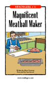 Magnificent Meatball Maker